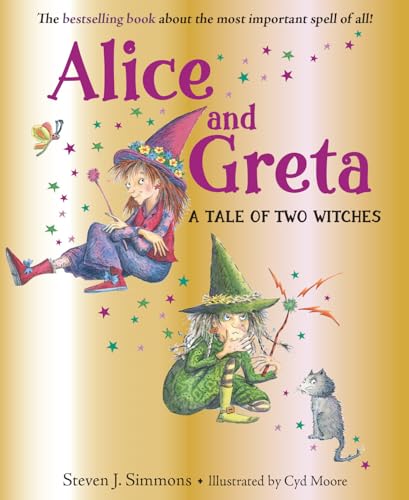 Alice and Greta A Tale of Two Witches [Hardcover]