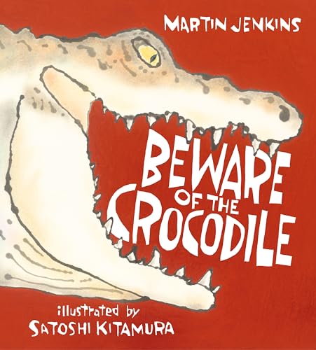 Beware of the Crocodile [Hardcover]