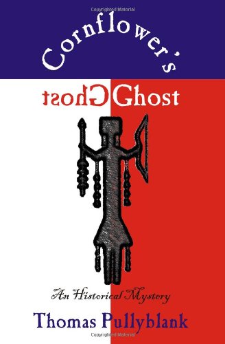 Cornflower's Ghost An Historical Mystery [Paperback]