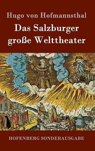 Das Salzburger Grosse Welttheater (german Edition) [Hardcover]