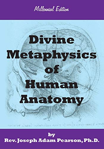 Divine Metaphysics of Human Anatomy [Paperback]