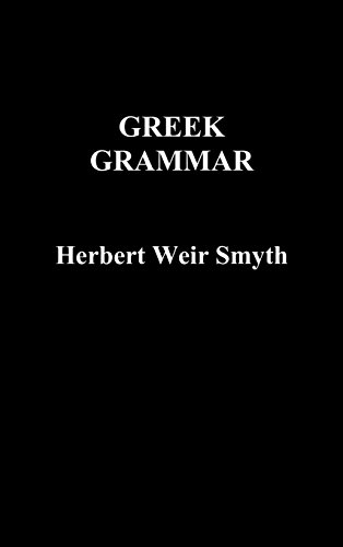 Greek Grammar [Hardcover]