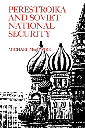 Perestroika and Soviet National Security [Paperback]