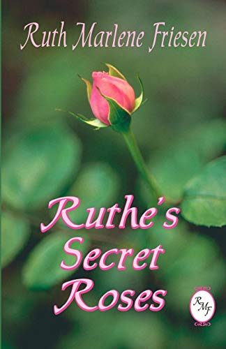 Ruthe's Secret Roses [Paperback]