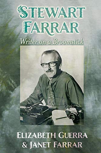 Stewart Farrar Writer On A Broomstick [Paperback]
