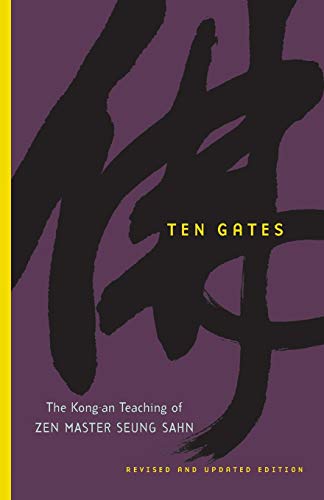 Ten Gates The Kong-an Teaching of Zen Master Seung Sahn [Paperback]