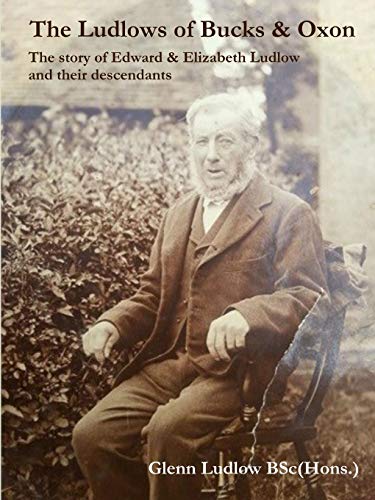The Ludlows Of Bucks And Oxon [Paperback]