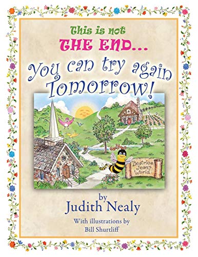 This Is Not The End... You Can Try Again Tomorrow [Paperback]