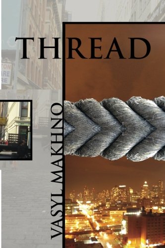 Thread and Selected New York Poems [Paperback]