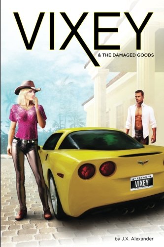 Vixey and the Damaged Goods [Paperback]