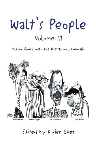 Walt's People - Volume 11 Talking Disney With The Artists Who Knew Him [Paperback]