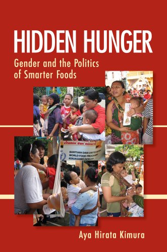 Hidden Hunger Gender And The Politics Of Smarter Foods [Paperback]