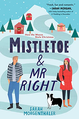 Mistletoe and Mr. Right [Paperback]