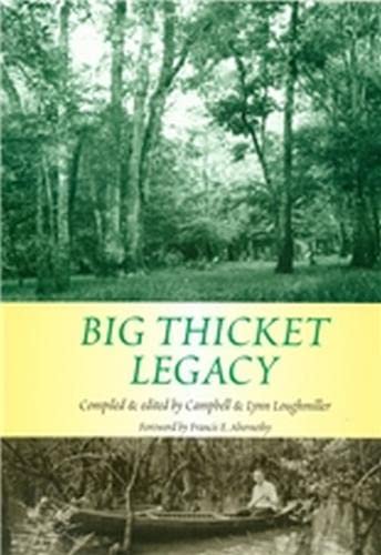 Big Thicket Legacy (temple Big Thicket Series) [Paperback]