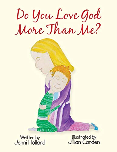 Do You Love God More Than Me [Paperback]