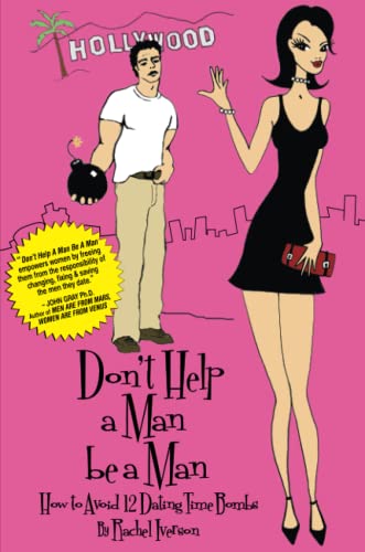 Don't Help A Man Be A Man [Paperback]