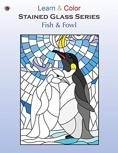 Fish and Fowl  Learn and Color Stained Glass Series [Paperback]