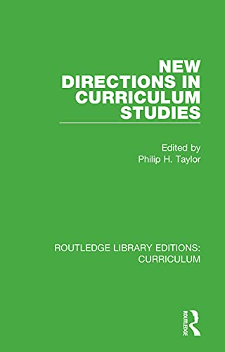 New Directions in Curriculum Studies [Paperback]