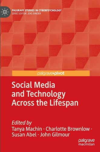 Social Media and Technology Across the Lifespan [Hardcover]