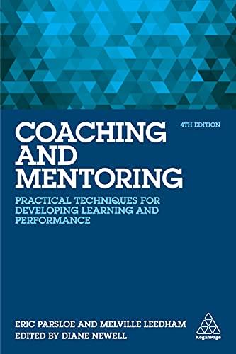 Coaching and Mentoring Practical Techniques for Developing Learning and Perform [Paperback]