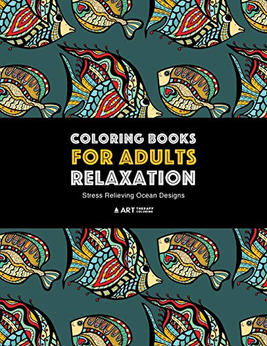 Coloring Books for Adults Relaxation  Dolphins, Whales, Shark, Fish, Jellyfish, [Paperback]