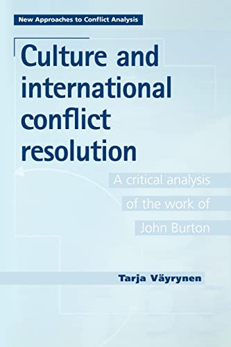 Culture and international conflict resolution A critical analysis of the work o [Paperback]