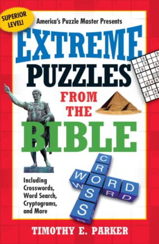 Extreme Puzzles from the Bible Including Crosswords, Word Search, Cryptograms,  [Paperback]