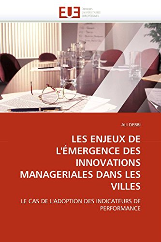 Les Enjeux De L'mergence Des Innovations Manageriales Dans Les Villes Le Cas D [Paperback]