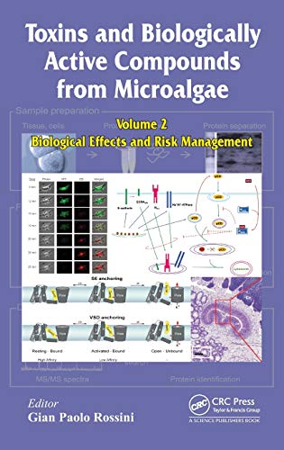 Toxins and Biologically Active Compounds from Microalgae, Volume 2 Biological E [Hardcover]