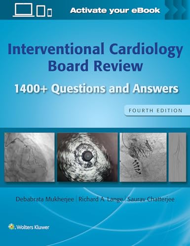 Interventional Cardiology Board Review 1400+ Questions and Answers Print + eBo [Paperback]