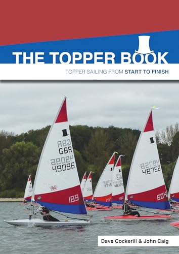 The Topper Book Topper Sailing from Start to Finish [Paperback]