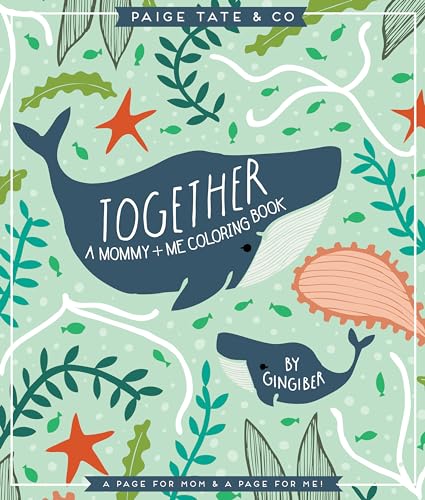 Together A Mommy + Me Coloring Book [Paperback]