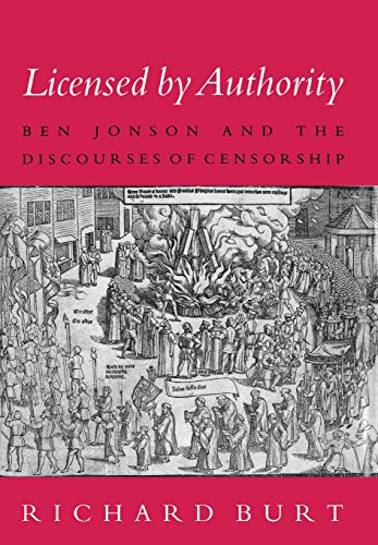 Licensed By Authority Ben Jonson And The Discourses Of Censorship [Hardcover]