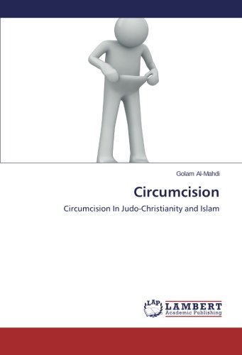 Circumcision Circumcision In Judo-Christianity And Islam [Paperback]