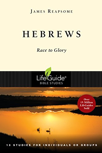 Hebrews Race To Glory (lifeguide Bible Studies) [Paperback]