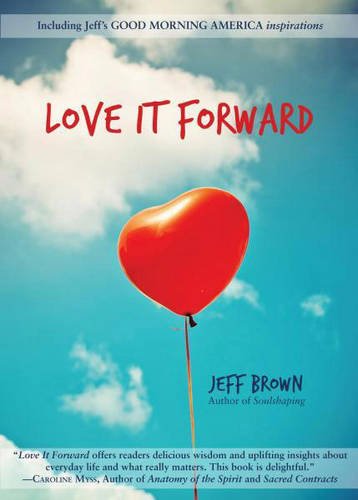 Love It Forward [Paperback]