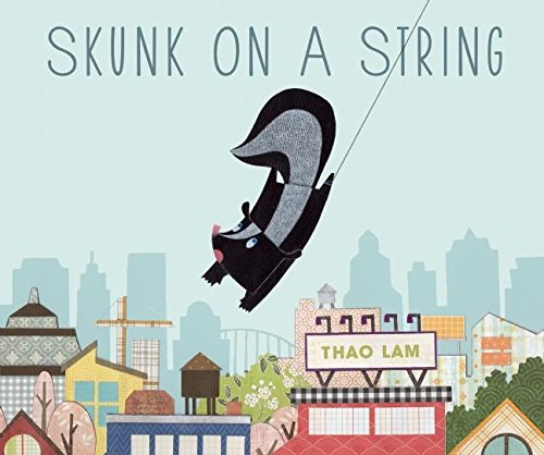 Skunk on a String [Hardcover]
