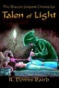 The Brazen Serpent Chronicles Talon Of Light [Hardcover]