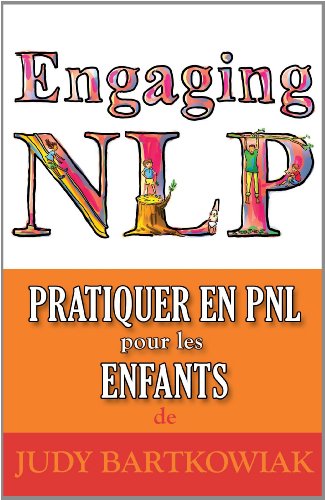 Pratiquer La Pnl Pour Les Enfants (french Edition) [Paperback]
