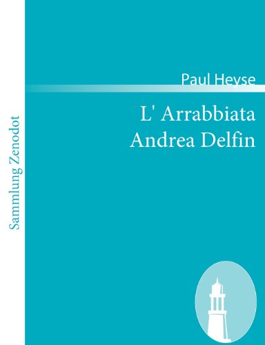 L' Arrabbiata /andrea Delfin (sammlung Zenodot) (german Edition) [Paperback]