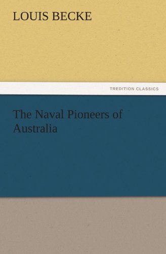 Naval Pioneers of Australi [Paperback]