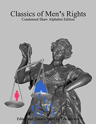Classics of Men's Rights  Condensed Shaw Alphabet Edition [Paperback]