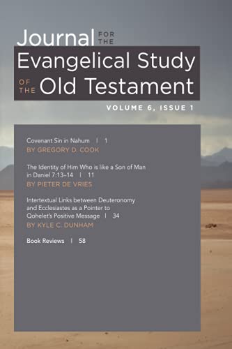 Journal for the Evangelical Study of the Old Testament, 6. 1 [Paperback]