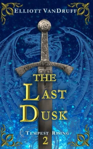 Last Dusk  Tempest Rising Book 2 [Paperback]