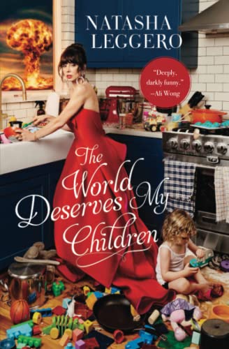 The World Deserves My Children [Paperback]