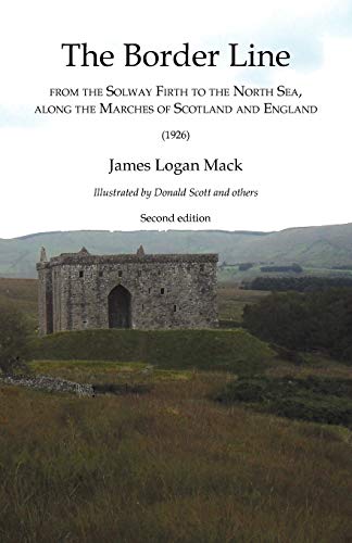 Border Line  From The Solway Firth To The North Sea, Along The Marches Of Scotla [Paperback]