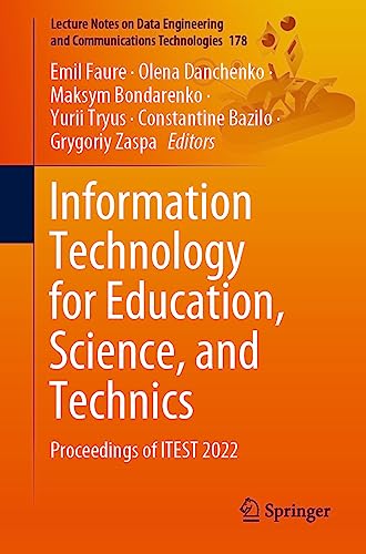 Information Technology for Education, Science, and Technics Proceedings of ITES [Paperback]