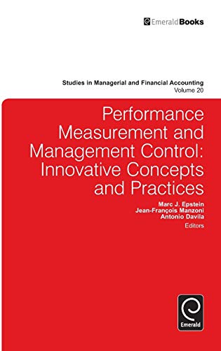 Performance Measurement And Management Control Innovative Concepts & Practices  [Hardcover]