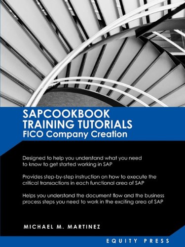 Sap Training Tutorials Sap Fico Company Creation Sapcookbook Training Tutorial [Paperback]