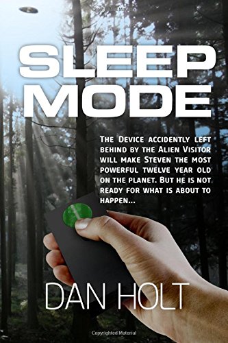Sleep Mode The Device For Inducing The Sleep Mode On Earth's Creatures Was Left [Paperback]